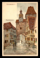 ALLEMAGNE - ROTHENBURG - ROEDERBOGEN - CARTE ILLUSTREE SINGNEE K. MUTTER - Rothenburg O. D. Tauber