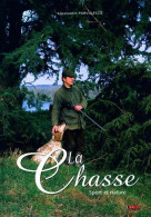 La Chasse (2003) De Constantin Parvulesco - Fischen + Jagen