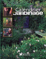 Le Calendrier Du Jardinage (2004) De Collectif - Garden