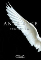 L'heure De L'ange (2010) De Anne Rice - Toverachtigroman
