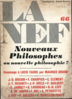 La Nef N°66 : Nouveaux Philosophes Ou Nouvelle Philosophie ? (1978) De Collectif - Non Classés