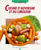 Cuisine De L'Auvergne Et Du Limousin (1999) De Minouche Pastier - Gastronomie