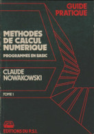Méthodes De Calcul Numérique : Programmes En Basic (1982) De Claude Nowakowski - Informatik