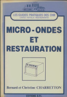 Micro-ondes Et Restauration (1983) De Bernard Charretton - Gastronomie