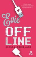 Evie Offline (2016) De Elyssa Friedland - Romantiek