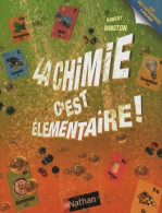 La Chimie C'est élémentaire ! (2008) De Robert Winston - Sciences