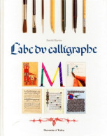 L'abc Du Calligraphe (1995) De Delphine Nègre - Kunst