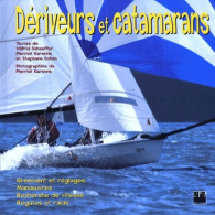 Dériveurs Et Catamarans (0) De Wilfrid Schaeffer - Natuur