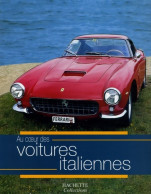 Au Coeur Des Voitures Italiennes (2005) De Jean-Pierre Dauliac - Auto