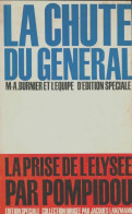 La Chute Du Général (1969) De M.A Burnier - Politiek