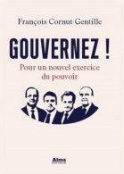 Gouvernez ! (2015) De François Cornut-Gentille - Politiek