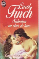 Séduction Au Clair De Lune (1995) De Carol Finch - Romantiek