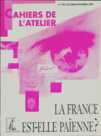 Cahiers De L'atelier N°494 : La France Est-elle Païenne? (2001) De Collectif - Unclassified