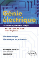 Génie électrique IUT BTS CPGE écoles D'ingénieurs (2006) De Christophe François - 18+ Jaar