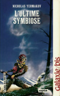 L'ultime Symbiose (1984) De N. Yermakov - Andere & Zonder Classificatie