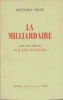 La Milliardaire (1953) De Bernard Shaw - Andere & Zonder Classificatie