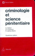 Criminologie Et Science Pénitentiaire (1976) De R. Stefani - Derecho