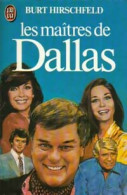 Les Maîtres De Dallas (1982) De Burt Hirschfeld - Cinéma / TV