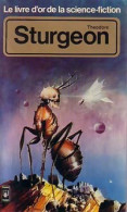 Le Livre D'Or De Theodore Sturgeon (1978) De Theodore Sturgeon - Sonstige & Ohne Zuordnung