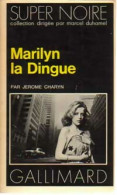 Marilyn La Dingue (1977) De Jerome Charyn - Andere & Zonder Classificatie