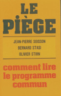 Le Piège : Comment Lire Le Programme Commun (1973) De Collectif - Politique