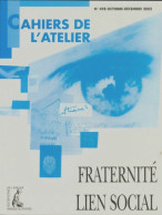 Cahiers De L'atelier N°498 : Fraternité Lien Social (2002) De Collectif - Sin Clasificación