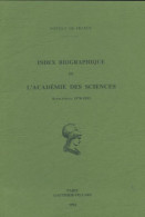 Index Biographique De L'académie Des Sciences 1979-1993 (1994) De Collectif - Wetenschap