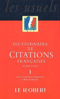 Dictionnaire De Citations Françaises Tome I : De La Chanson De Roland à Beaumarchais (2003) De Col - Wörterbücher