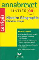 Histoire-Géographie Brevet Sujets Corrigés 1998 (1997) De Françoise Aoustin - 12-18 Years Old