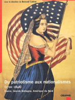 Du Patriotisme Aux Nationalismes 1700-1848 (2002) De Collectif - Diritto