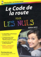 Code De La Route 2013 Poche Pour Les Nuls (2013) De Permisecole. Com - Auto