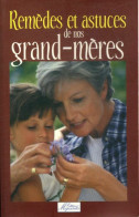 Remèdes Et Astuces De Nos Grand-mères (2006) De Francine Delalande - Autres & Non Classés