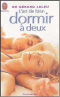 L'art De Bien Dormir à Deux (2004) De Gérard Leleu - Health