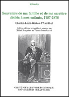 SOUVENIRS DE MA FAMILLE ET DE MA CARRIERE DEDIES A MES ENFANTS 1787-1878 (2002) De Gaston D' - Handel