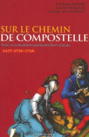 Sur Le Chemin De Compostelle (2002) De Guillaume Manier - Storia