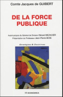 De La Force Publique : 1790 (2005) De Jacques De Guibert - Recht