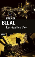 Les écailles D'or (2015) De Parker Bilal - Andere & Zonder Classificatie
