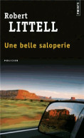 Une Belle Saloperie (2014) De Robert Littell - Andere & Zonder Classificatie