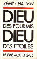 Dieu Des Fourmis, Dieu Des étoiles (1988) De Rémy Chauvin - Sciences