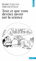 Tout Ce Que Vous Devriez Savoir Sur La Science (2001) De Trevor Collins - Wissenschaft