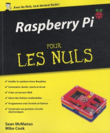 Raspberry Pi Pour Les Nuls Grand Format (2013) De Sean Mcmanus - Informatique