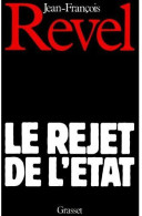 Le Rejet De L'État (1984) De Jean-François Revel - Economie