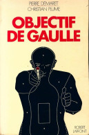 Objectif De Gaulle (1973) De Pierre Demaret - Storia