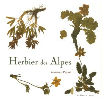 Herbier Des Alpes (2006) De Venance Payot - Natur