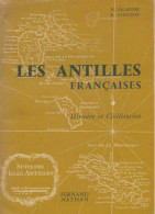 Les Antilles Françaises (1975) De H. Salandre - Histoire