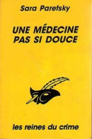 Une Médecine Pas Si Douce (1993) De Sara Paretsky - Andere & Zonder Classificatie