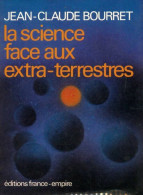 La Science Face Aux Extra-terrestres (1977) De Jean-Claude Bourret - Geheimleer