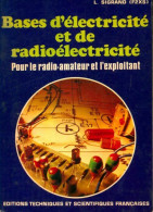 Bases D'électricité Et De Radioélectricité (1976) De Lucien Sigrand - Sciences