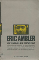 Les Visiteurs Du Crépuscule (1979) De Eric Ambler - Andere & Zonder Classificatie