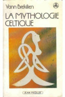 La Mythologie Celte (1981) De Yann Brékilien - Geheimleer